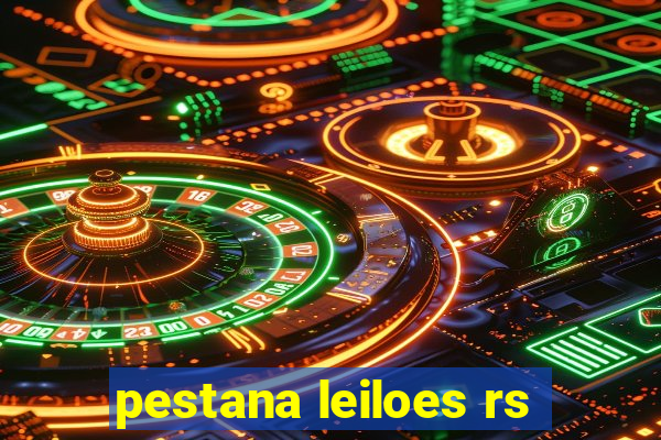 pestana leiloes rs